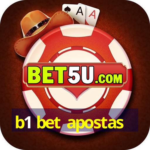 b1 bet apostas